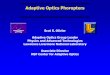 Adaptive Optics Phoropters - University of Houstonvoi.opt.uh.edu/voi/WavefrontCongress/2003/presentations/Sunday 03... · Adaptive Optics Phoropters Scot S. Olivier ... Prof. John