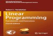 Robert J. Vanderbei Linear Programmingmath.uchicago.edu/.../vanderbei_linear-programming... · Robert J. Vanderbei Linear Programming ... ment of linear programming and proceeds to