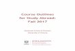 Course Outlines for Study Abroad: Fall 2017 - IEC · Course Outlines for Study Abroad: Fall 2017 ... write professional correspondence for specific purposes ... Westerfield, Jordan,