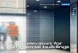 KONE elevators for commercial buildings · KONE elevators for commercial buildings. ... With over 100 years of experience in the elevator and escalator business, ... according to