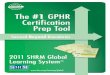The #1 GPHR Certification Prep Tool - Nifty … · The #1 GPHR Certification Prep Tool 2011 SHRM Global Learning System ® Succeed Beyond Boundaries