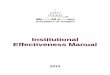 Institutional Effectiveness Manual · The Institutional Effectiveness Manual indicates ... Member of the Supreme Council and Ruler of ... - The central and ultimate goal of institutional