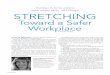 STRETCHING - AISC Home · ANUARY STRETCHING Toward a Safer Workplace Stretching is the first line of defense against workplace injuries—and it feels great. BY KRISTEN CHIPMAN