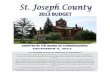 ST. JOSEPH COUNTY MISSION STATEMENT · ST. JOSEPH COUNTY MISSION STATEMENT ... Fund this is an estimated guess since the equalized and ... Travel, conference and training expenses