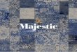 Majestic - arcedition.com · 10 Blue lagoon 18 Turquoise twilight 24 As green as a leaf MAJESTIC 3220 MAJESTIC 2315 MAJESTIC 2525 MAJESTIC ... ZUMA 79 ↔ ca.99 X ↕ ca. 