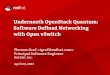 Open vSwitch: Software Defined Networking - ZHAW … · 2 Thomas Graf  Part One Why Open vSwitch? Open vSwitch enables Linux to become part of a Software Defined
