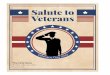 Salute to Veterans - .here, including World War II, Korea, Vietnam, the Cold War and those currently