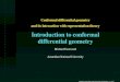 Introduction to conformal differential geometryeastwood/fayetteville1.pdf · Conformal differential geometry and its interaction with representation theory Introduction to conformal