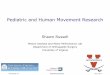 Pediatric and Human Movement Research - UVA .Pediatric and Human Movement Research Shawn Russell