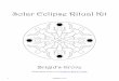Solar Eclipse Ritual Kit - Brigid's Grove - Home - …€¦ · Solar Eclipse Ritual Kit ... into the ritual to embrace our dark side that sometimes eclipses our light side. ... and