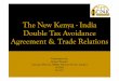 The New Kenya - India Double Tax Avoidance … · The New Kenya - India Double Tax Avoidance Agreement & Trade Relations Presentation by: Robert Waruiru Associate Director, KPMG Advisory