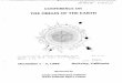 THE ORIGIN OF THE EARTH - NASA · 2013-08-30 · THE ORIGIN OF THE EARTH _NASA-CQ-]_O_I) ... Early History of the Earth-Moon System A. E. Ringwood ... Structure of the Primordial