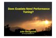 Does Exadata Need Performance Tuning? · Does Exadata Need Performance Tuning? Jože Senegačnik joze.senegacnik@dbprof.com. DbProf. com -© 2013 Jože Senegačnik 2 ... In 11g, this