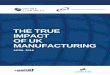 The true impact of UK manufacturing MT… · Oxford Economics was founded in 1981 as a commercial venture with Oxford University’s business ... Since then, we have become one of