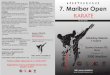 7. Maribor Open - e-karate · 7. Maribor Open info:  Saturday/Sobota ... ﬁrst in kata, after kumite. ... Entries / PRIJAVE: Applications on: