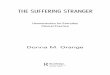 The Suffering Stranger - The Institute of …icpla.edu/.../2013/04/Orange-D.-The-Suffering-Stranger-Chap.-1.pdf · it might have seemed obvious that psychoanalysis would have been