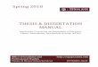 THESIS & DISSERTATION MANUAL - Texas A&M … · Thesis length can vary widely depending on the research topic, academic discipline, and the degree sought. ... Discussion and Summary