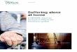 Suffering alone at home - UNISON · 2 Suffering alone at home Executive summary 3 15 minute homecare visits 5 The lack of time in our homecare system: beyond 15 minute visits 9 Unmet