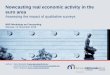 Nowcasting real economic activity in the euro area · NBP Warsaw Workshop on Forecasting , 21 November 2016 Nowcasting real economic activity in the euro area Assessing the impact