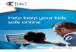 Help keep your kids safe online - go.bigpond.comgo.bigpond.com/ucms/files/cybersafety-booklet.pdf · Help keep your kids safe online. ... every text, every email. ... BigPond Security
