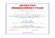 DISASTER MANAGEMENT PLAN - Welcome to …environmentclearance.nic.in/writereaddata/FormB/EC/Risk_Assessment… · DISASTER MANAGEMENT PLAN ... Tsunami. 4. Vehicles fire at ... causes,