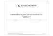 EMBRAER Quality Requirements for Suppliers - Rev B€¦ · The scope of the certification shall include the product manufactured for EMBRAER. ... EMBRAER Quality Requirements for