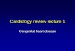 Congenital heart disease - web2.aabu.edu.jo .Congenital Heart Disease ... congenital heart defects