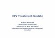 HIV Treatment Update - afa.org.sg · Anton Pozniak Consultant Physician, Director of HIV Services Chelsea and Westminster Hospital, London ... Virologic Outcomes by Snapshot Analysis