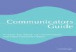 Communicators Guide - University of North Texas · Chapter 2 - Working With the ... – Wernher von Braun 2. Keeping Current chapter one ... communicators guide important to successful