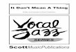 It Don’t Mean A Thing - Scott Music Dont Mean A Thing/128- · ScottMusicPublications 128 Written