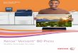 Xerox Versant 80 Press - Citrix.com · 3 Enhance capabilities. Increase productivity. The Xerox® Versant 80 Press provides a market-busting combination of features and functionality