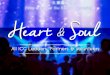 Heart Soul - iccbrisbane.orgiccbrisbane.org/wp-content/uploads/2016/02/2016_06_29-Heart-Soul... · together for my good as I love Him and pursue His purposes for my life (Rom 8:28)