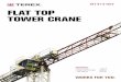 ctt 91-5 tS12 Flat top tower crane - Terex Corporationelit.terex.com/assets/ucm02_047947.pdf · Flat top tower crane ctt 91-5 tS12 ... FEM 1004 Out of service wind condition · FEM