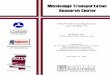 Mississippi Transportation Research Centermdot.ms.gov/documents/research/Reports/Interim and Final Reports... · Three emulsions (SS-1, CSS-1, and CRS-2) ... CHAPTER 3 RESEARCH TEST