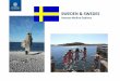 SWEDEN & SWEDES - Göteborgs universitet · 3rd place for culture ... TRADITIONS – LUCIA & CHRISTMAS Jens Gustavsson/Lena Granefelt/ Goran Assner/Cecilia Larsson/Miriam Preis/imagebank.sweden.se