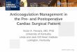 Anticoagulation Management in the Pre- and …webcast.aats.org/2013/files/Saturday/20130504_audrm2_1330_13.30...Anticoagulation Management in the Pre- and Postoperative Cardiac Surgical