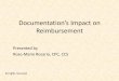 Documentation’s Impact on Reimbursement - AAPCstatic.aapc.com/a3c7c3fe-6fa1-4d67-8534-a3c9c8315fa0/e0bdf19e-6a7… · billed with 535.10 Atrophic gastritis; without mention of hemorrhage
