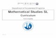 Department of Accelerated Programs Mathematical … Math Studies PDF... · 3"|Page"! Unit Three Mathematical Studies Year 1 Course Description Mathematical Studies is a course with