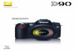 INNOVATE - Nikon€¦ · Rich color and low noise from ISO 200 to 3200 The D90 gives you the freedom to shoot in a remarkably wide variety of lighting conditions, including dimly