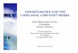 OPPORTUNITIES FOR THE LONG-HAUL LOW .OPPORTUNITIES FOR THE LONG-HAUL LOW-COST MODEL John Wensveen,