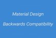 Material Design - Backwards Compatibility - inovex .Material Design Backwards Compatibility. 2 