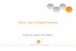 IHS 3: Test of Digital Systems · IHS 3: Test of Digital Systems ... • Digital Systems Testing and Testable Design, Miron ... Integrated Communication Systems Group