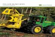 FELLER BUNCHERS - John Deere US | Products & …€¦ · Feller Bunchers are real go-getters in the woods. ... the FD55 features a new larger pocket and taller horn that increase