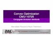Convex Optimization CMU-10725ryantibs/convexopt-F13/lectures/10-CG-Annotate... · Convex Optimization CMU-10725 ... David G. Luenberger, YinyuYe: Linear and Nonlinear Programming