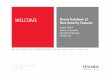 Oracle Database 12c New Security Feature - oradba.ch · WELCOME Oracle Database 12 ... Database Licensing Information 12c Release 1 (12.1) for detailed information on the licenses