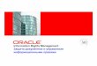  - Oracledownload.oracle.com/opndocs/emea/Oracle_IRM.pdf ·  ... Word, PowerPoint, Excel, Outlook, Lotus Notes, Adobe Reader,