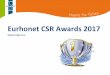 Eurhonet CSR Awards 2017 · Les copines au foot Vosgelis France ... Armin Prader IPES Bolzano 4 Jury Members: 5 Criterias: ... through an educational apartment in the heart of a