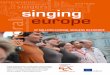 37 Million Choral singers in europe - Home / MIZ · Scores, to buy or not to buy? 62 Conclusion and perspectives 67 ... The European Choral Association – Europa Cantat and all the