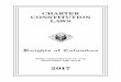 Charter Constitution Laws - 2017 · CHARTER CONSTITUTION LAWS Knights of Columbus WITH AMENDMENTS TO AND INCLUDING THE YEAR 2017 ... Colwell and William M. Geary, and all …