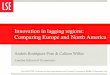 Innovation in lagging regions: Comparing Europe and … · Innovation in lagging regions: Comparing Europe and North America Andrés Rodríguez-Pose & Callum Wilkie London School